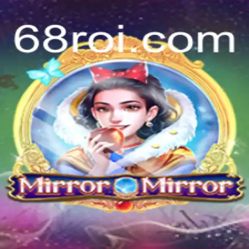 MirrorMirror: Descubra as Regras e a Aventura do Jogo com 68RR.com