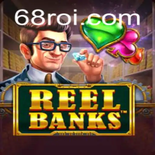 Explorando o Fascinante Mundo de ReelBanks no 68RR.com